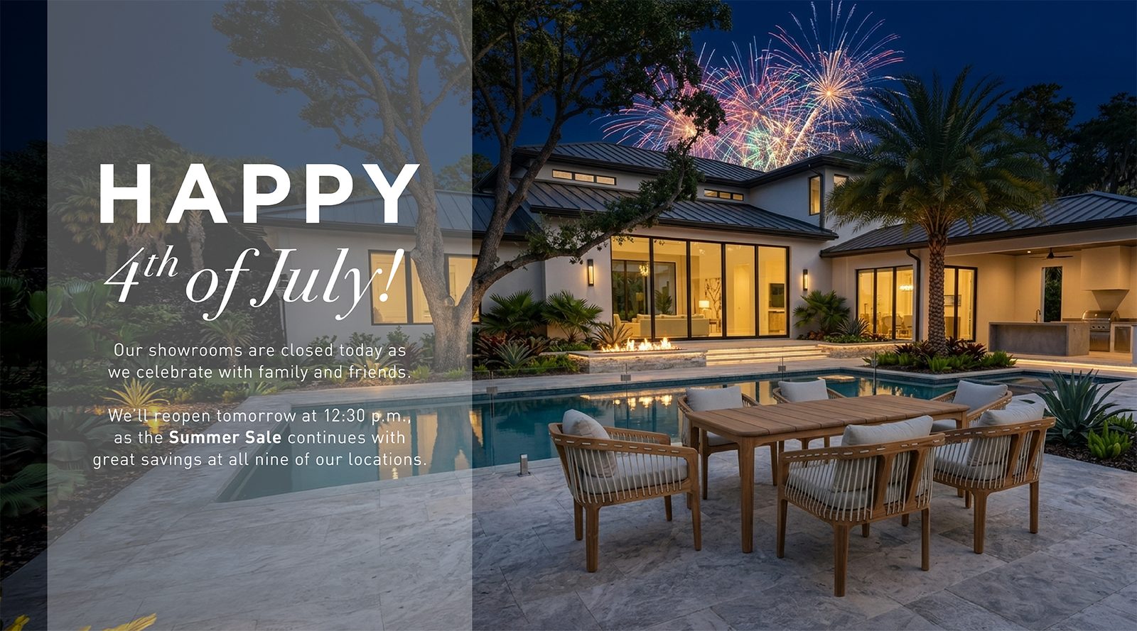 Closed today for 4th of July.
Image of outdoor scene with a house and a table set by a pool, and with fireworks in the sky. Reopen tomorrow at 12:30pm.